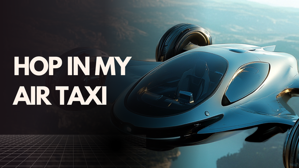 hop in my air taxi
