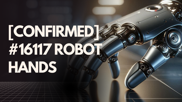 [CONFIRMED] #16117 Robot Hands