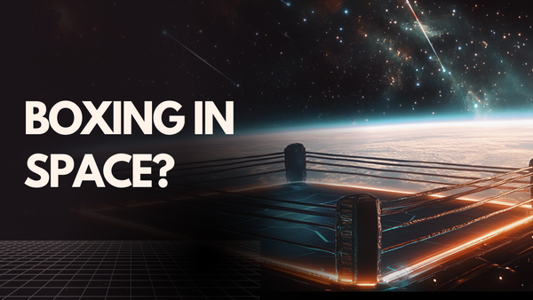 boxing in space?