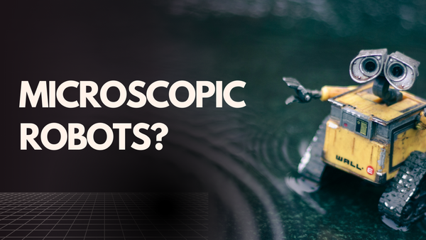 microscopic robots?
