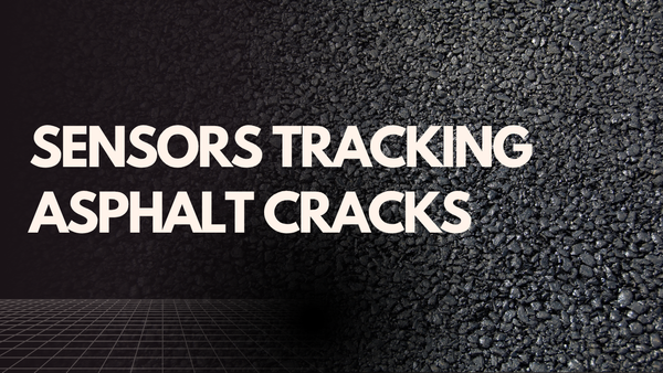 sensors tracking asphalt cracks